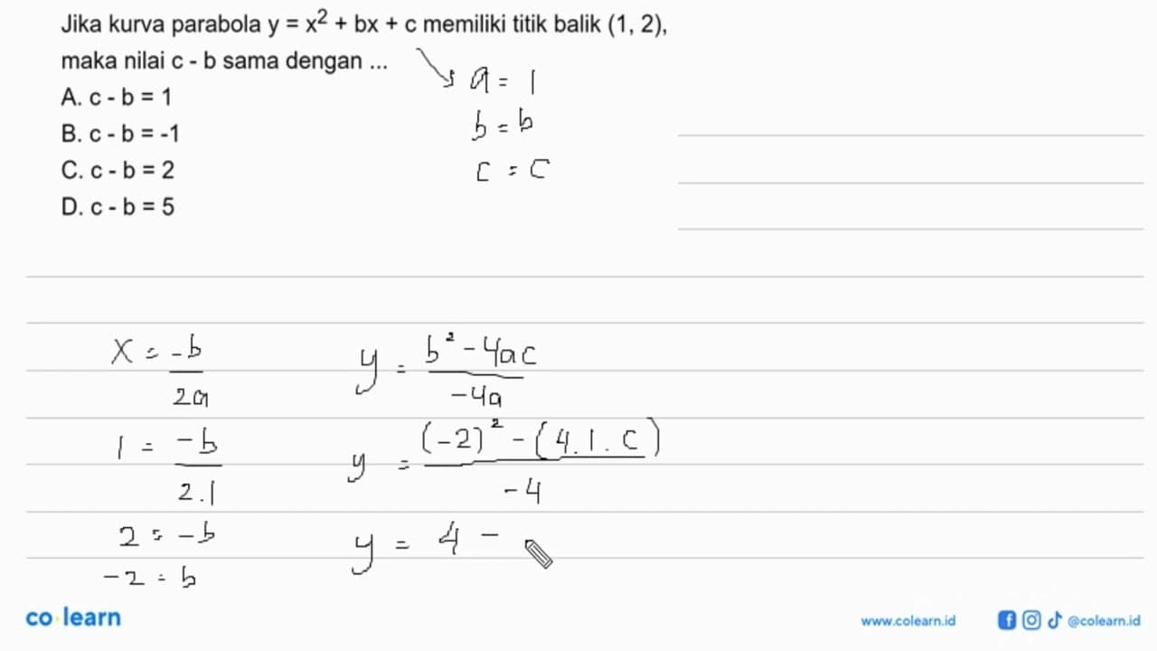 Jika kurva parabola y = x^2 + bx + c memiliki titik balik