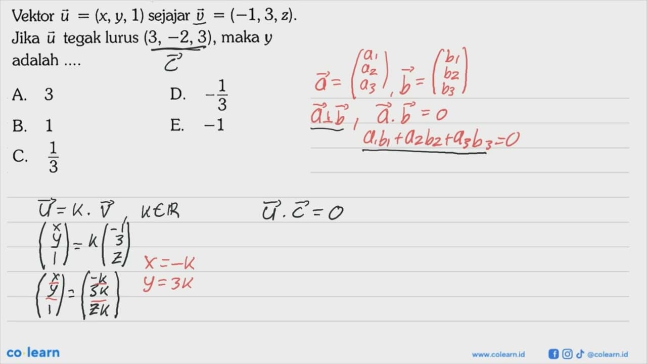 Vektor u=(x, y, 1) sejajar vektor v=(-1,3, z). Jika vektor