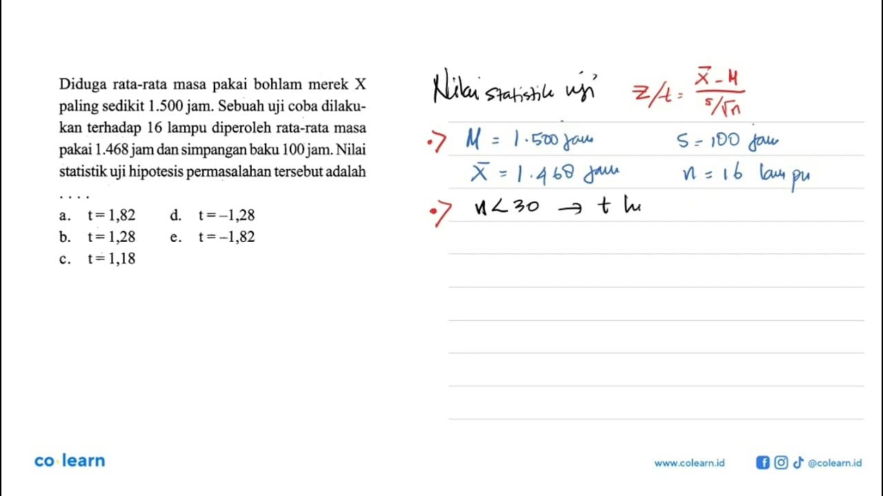 Diduga rata-rata masa pakai bohlam merek (X) paling sedikit