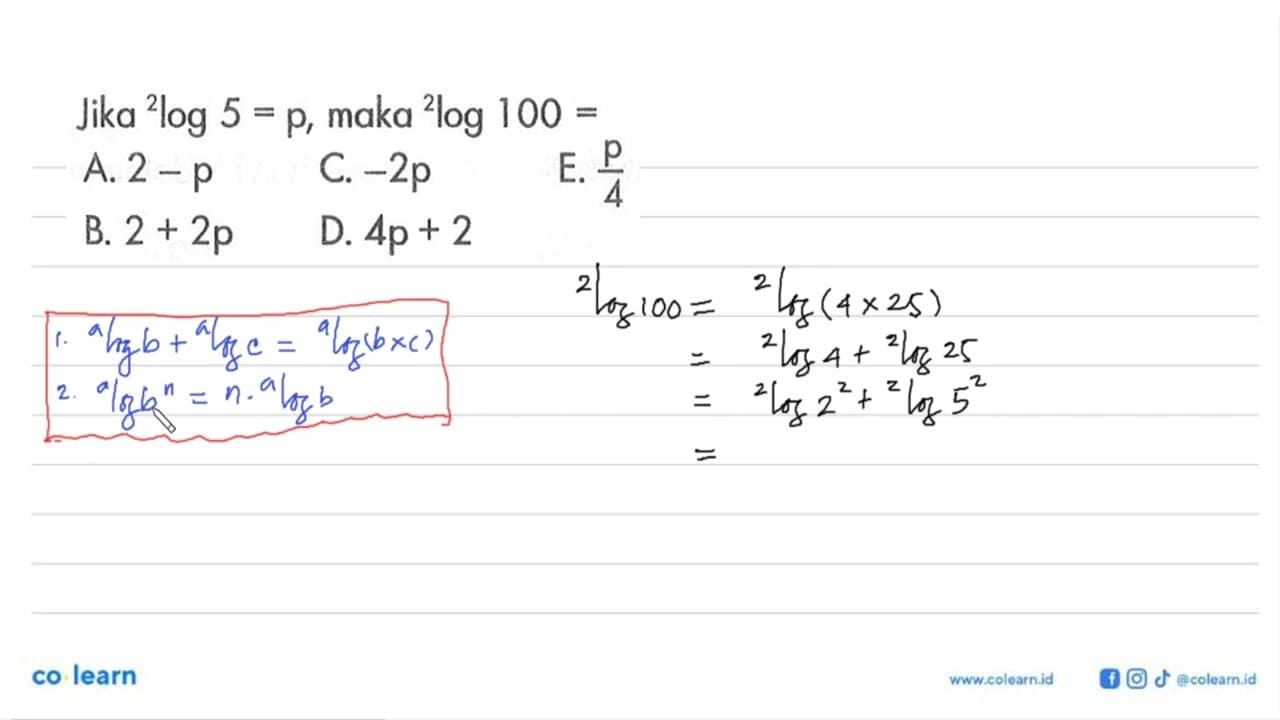 Jika 2log5=p, maka 2log100=