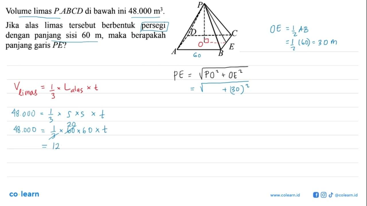 Volume limas P.ABCD di bawah ini 48.000 m^3. Jika alas