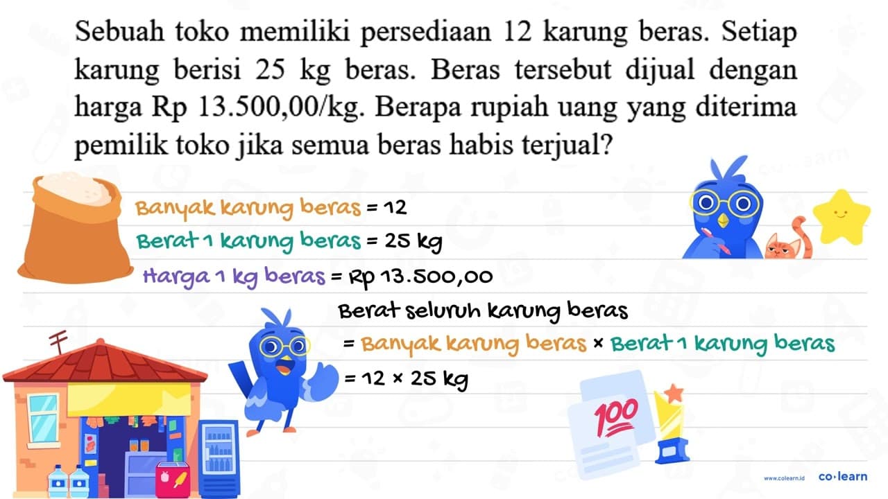 Sebuah toko memiliki persediaan 12 karung beras. Setiap