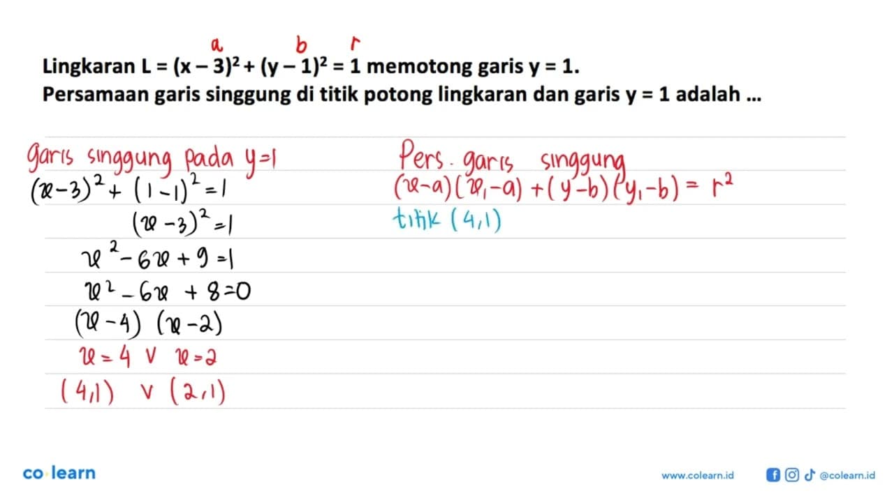 Lingkaran L=(x-3)^2+(y-1)^2=1 memotong garis y=1 Persamaan