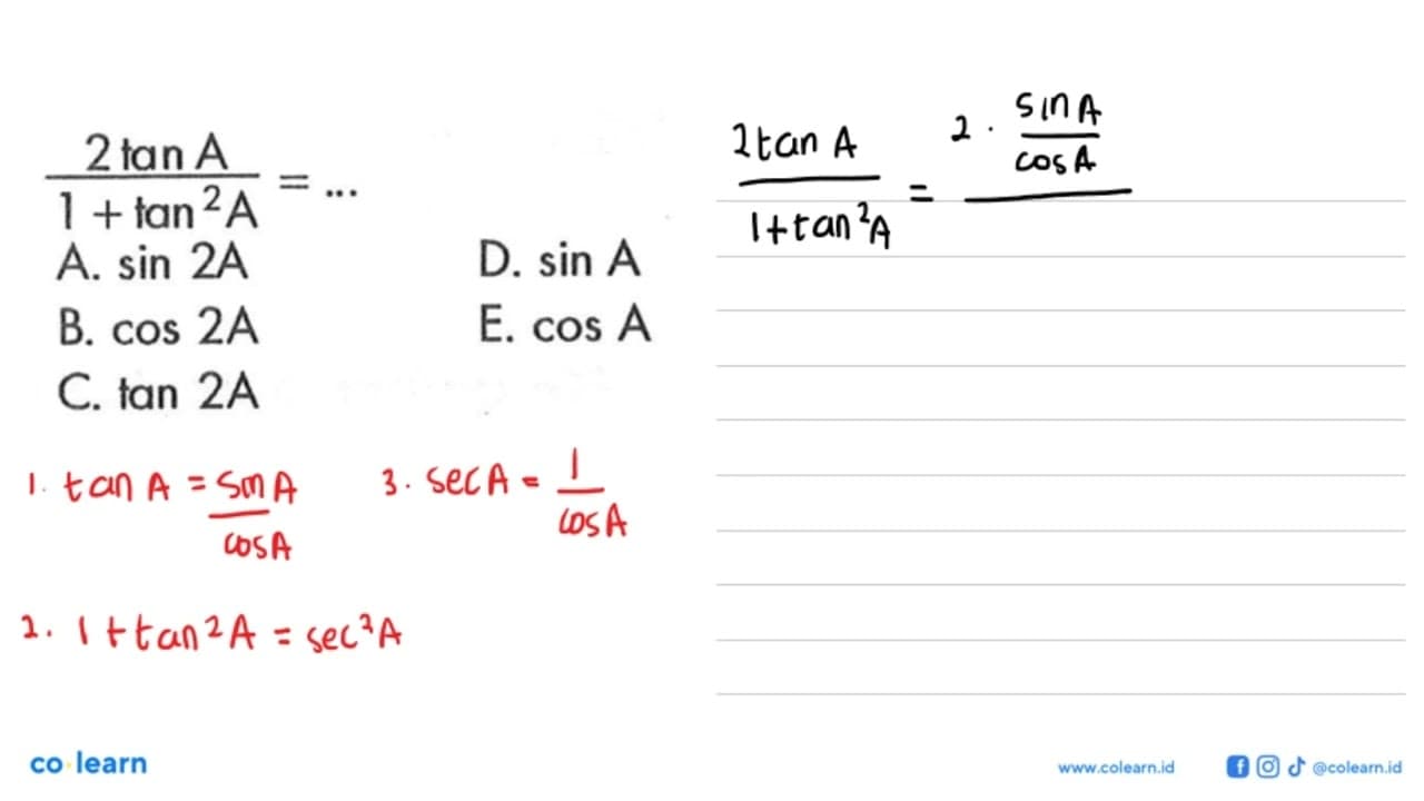 2tanA/(1+tan^2 A) =