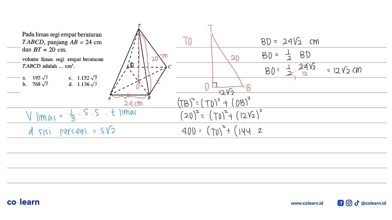 Pada limas segi empat beraturan T. ABCD, panjang AB=24 cm