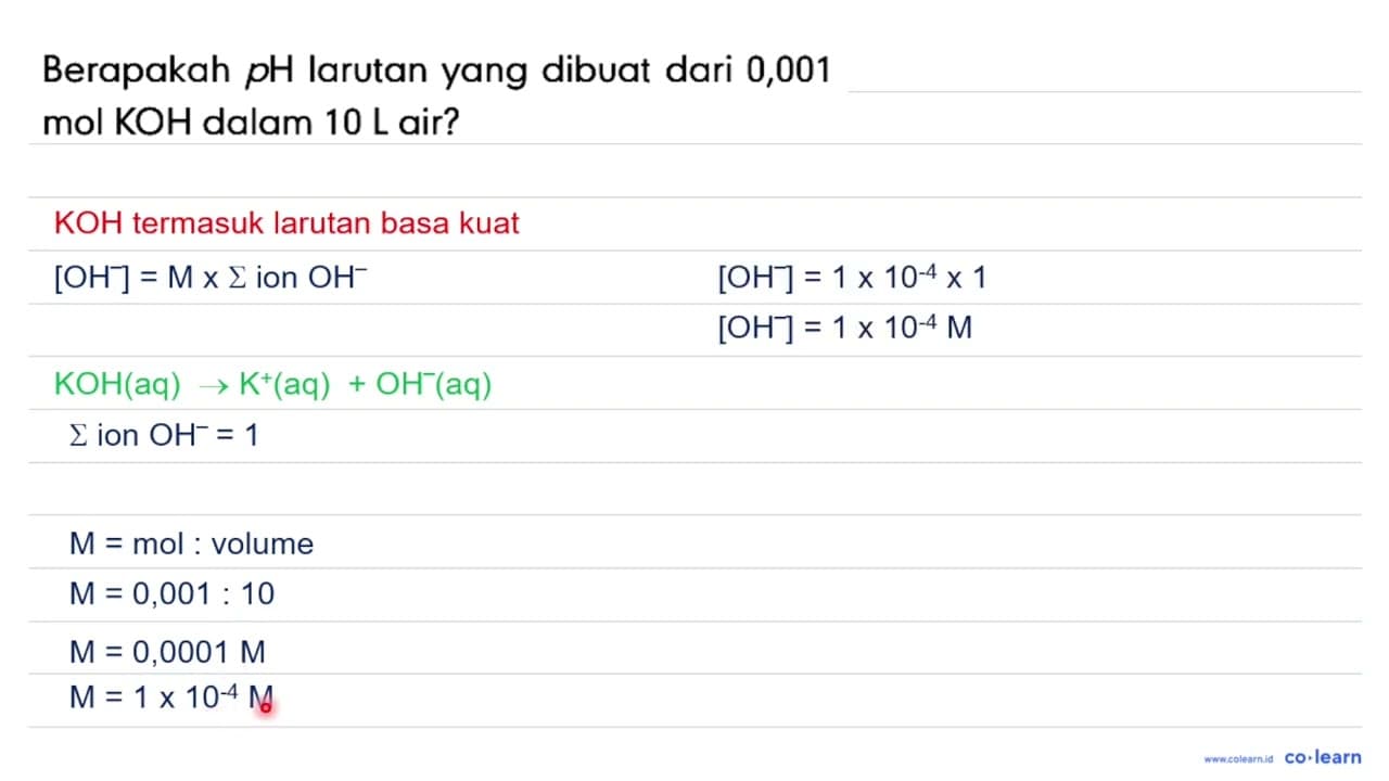 Berapakah pH larutan yang dibuat dari 0,001 mol KOH dalam