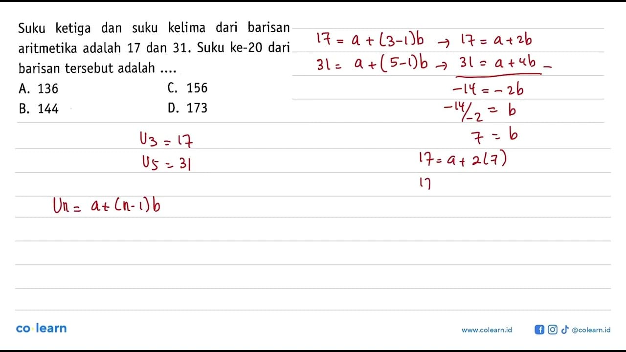 Suku ke tiga dan suku kelima dari barisan aritmetika adalah