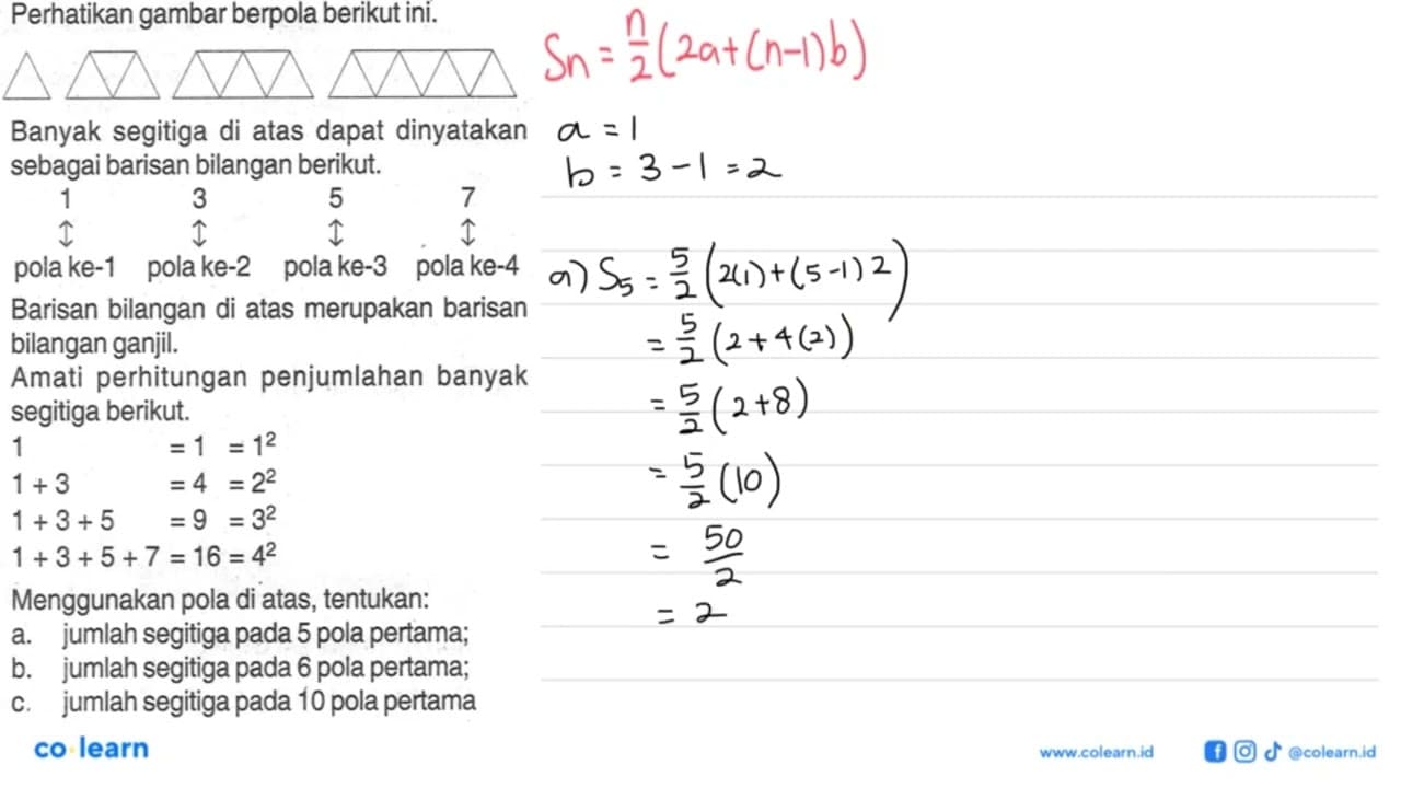 Perhatikan gambar berpola berikut ini. Banyak segitiga di