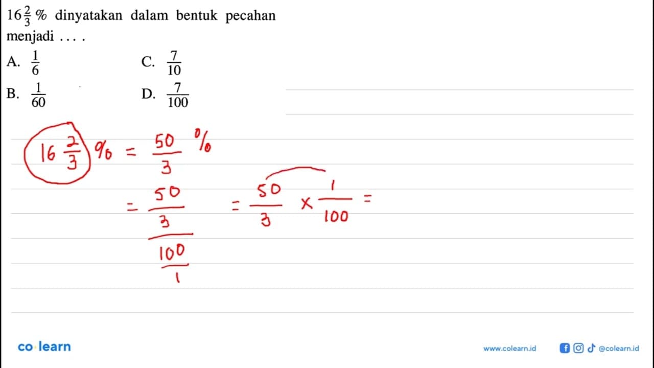 3 % dinyatakan 16 dalam bentuk pecahan menjadi 6 6 A 60 To0