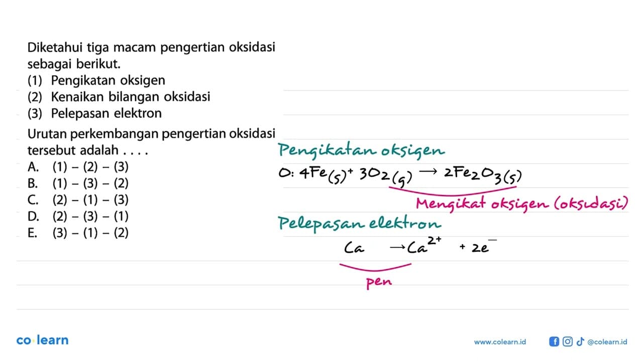 Diketahui tiga macam pengertian oksidasi sebagai