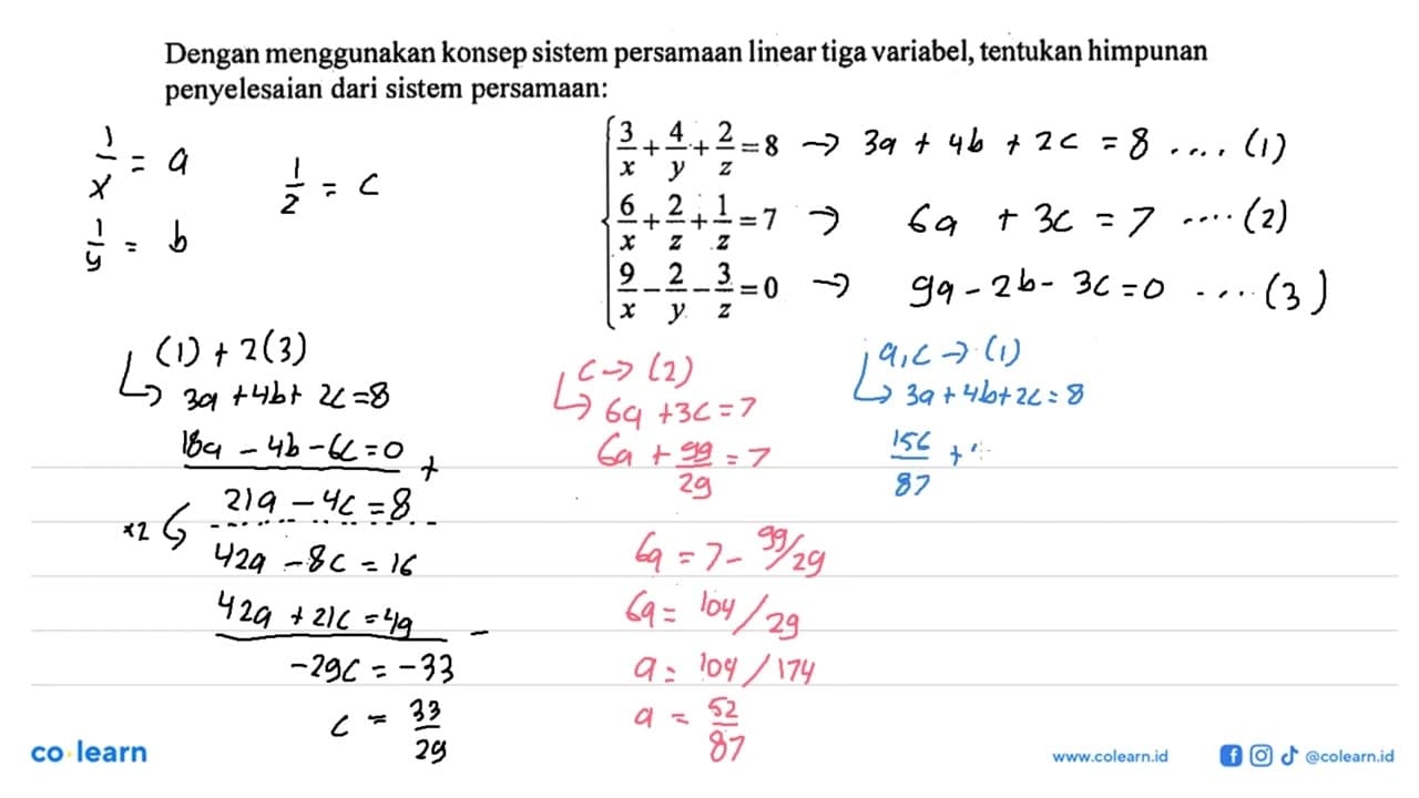 Dengan menggunakan konsep sistem persamaan linear tiga