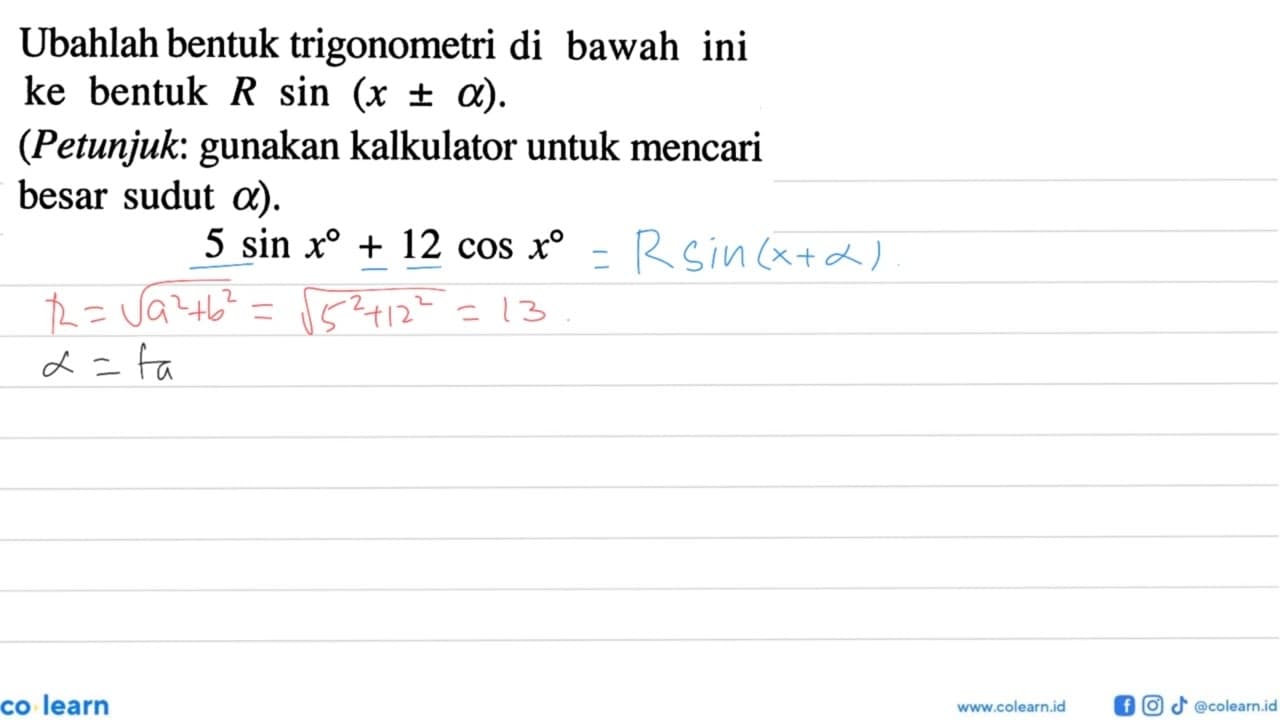 Ubahlah bentuk trigonometri di bawah ini ke bentuk