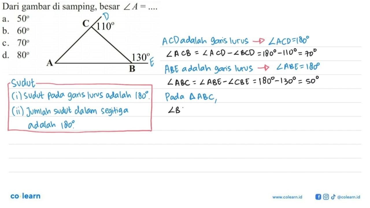 Dari gambar di samping, besar sudut A = ... C 110 A B 130