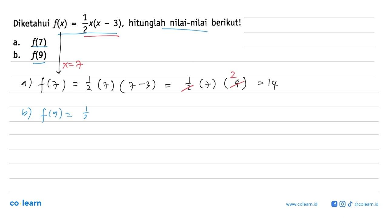 Diketahui f(x)=1/2x(x-3), hitunglah nilai-nilai berikut! a.