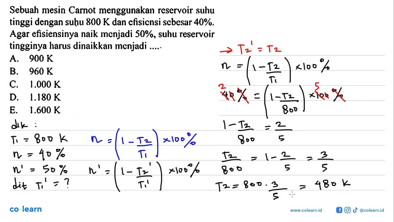 Sebuah mesin Carnot menggunakan reservoir suhu tinggi