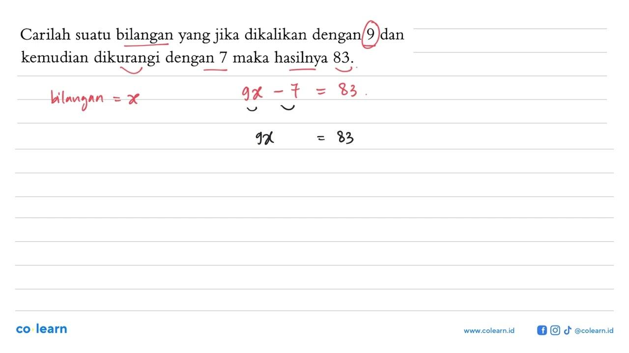 Carilah suatu bilangan yang dikalikan dengan 9 dan jika