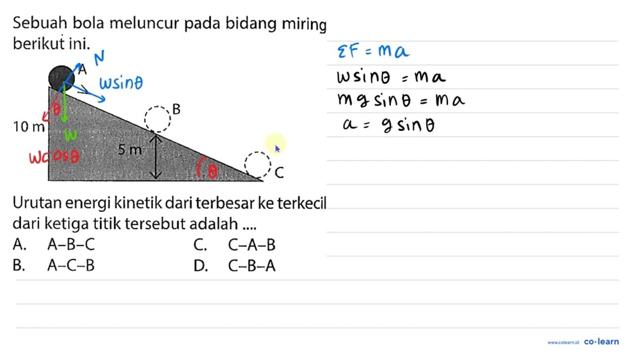 Sebuah bola meluncur pada bidang miring berikut ini. 10 m