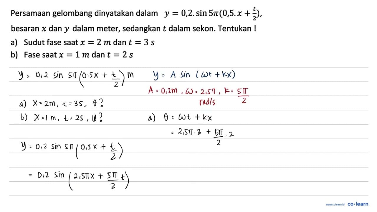 Persamaan gelombang dinyatakan dalam y=0,2 . sin 5 pi(0,5 .