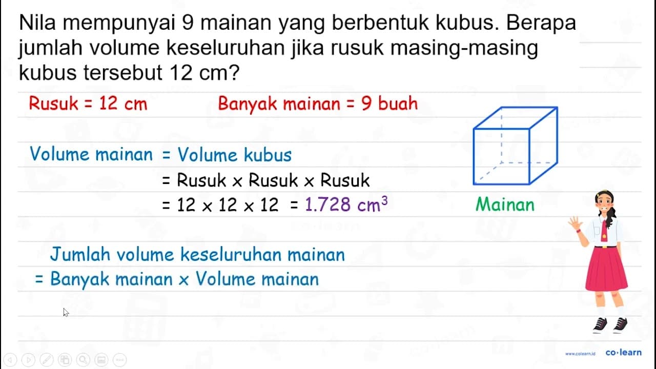 Nila mempunyai 9 mainan yang berbentuk kubus. Berapa jumlah