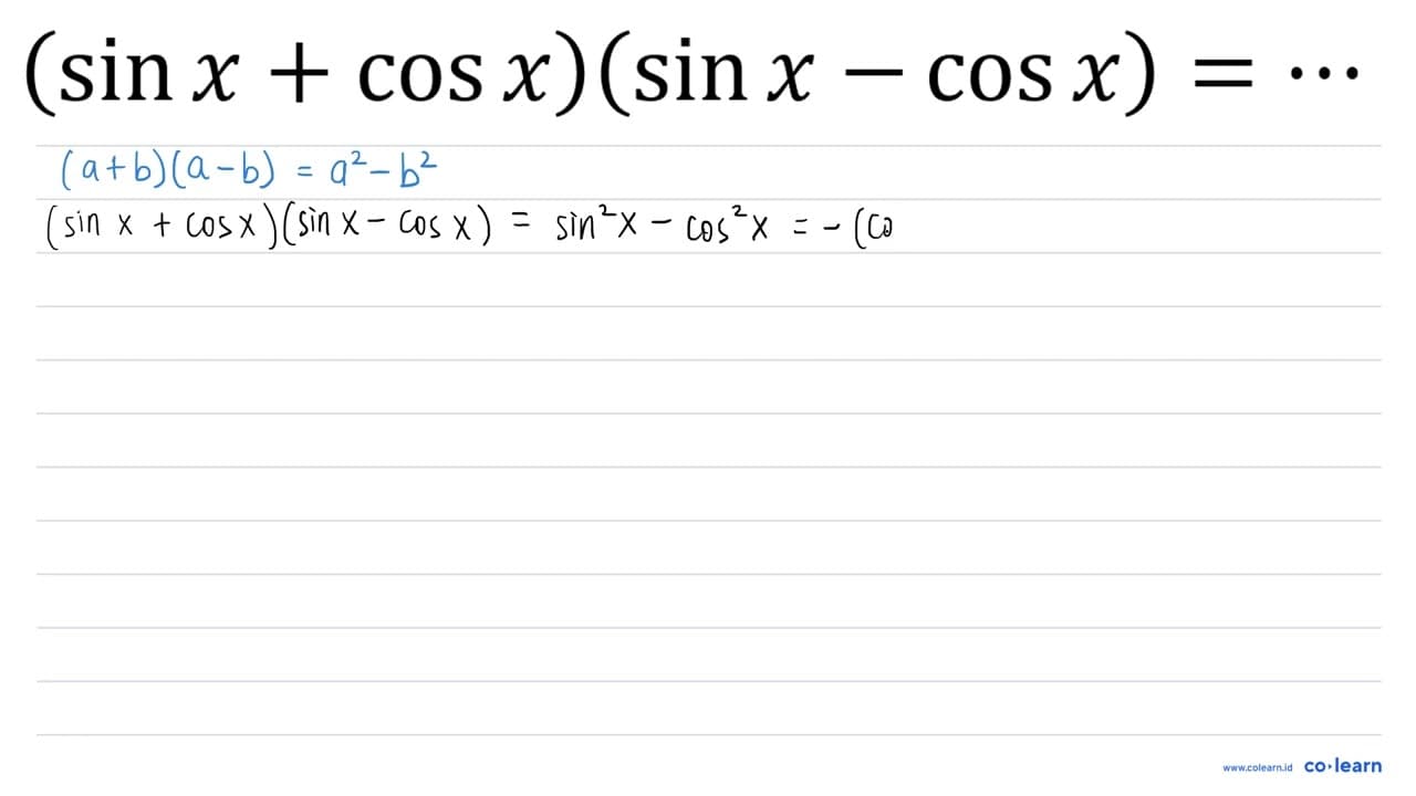 (sin x+cos x)(sin x-cos x)=...