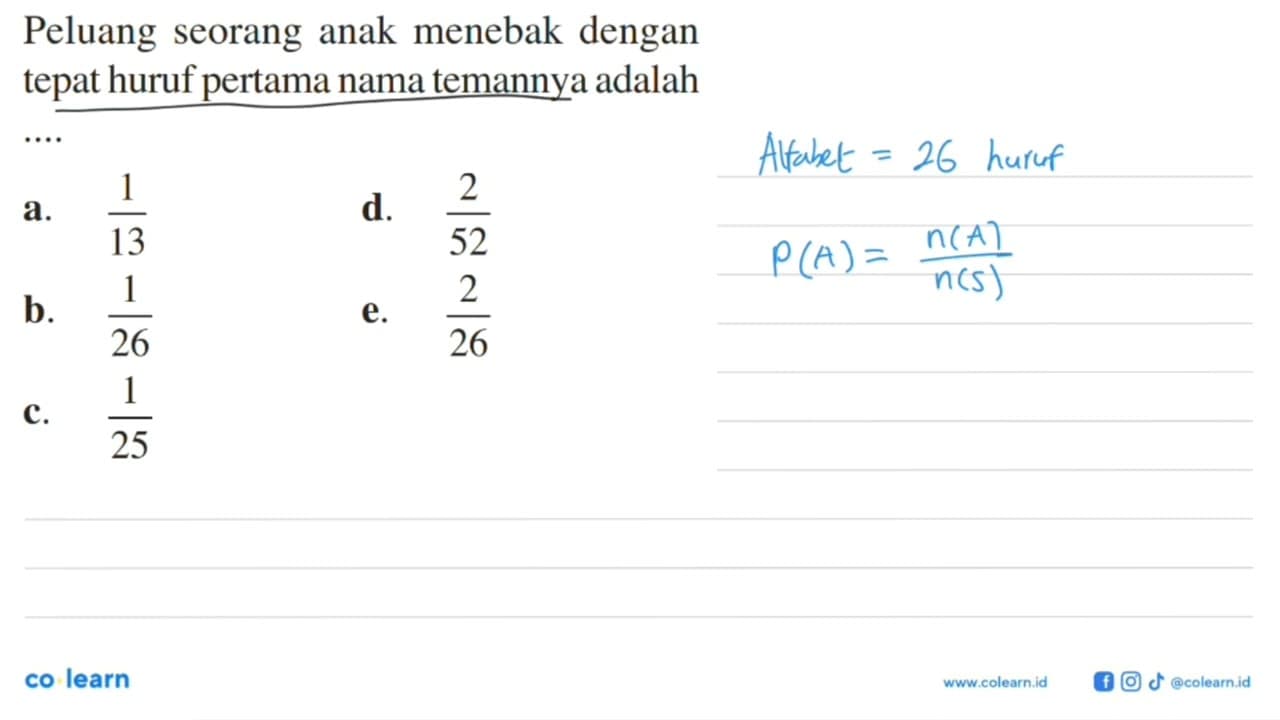 Peluang seorang anak menebak dengan tepat huruf pertama