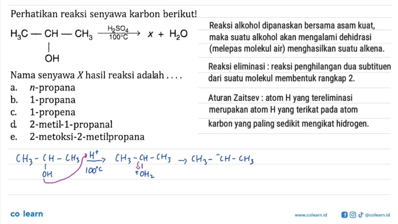 Perhatikan reaksi senyawa karbon berikut! H3C-CH-CH3 ->