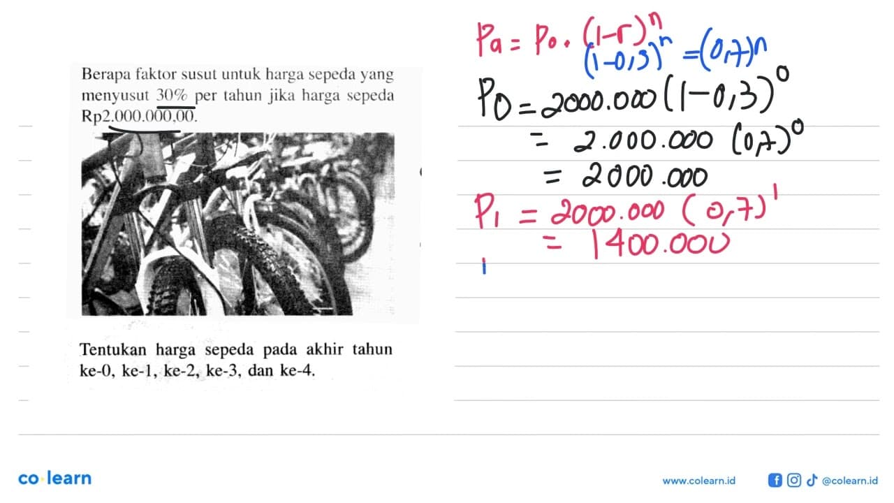 Berapa faktor susut untuk harga sepeda yang menyusut 30%