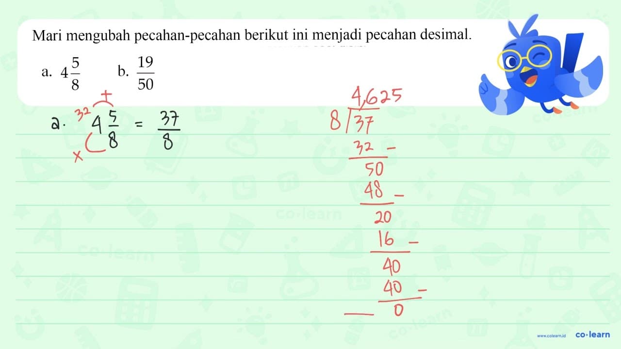 a. 4 5/8 b. 19/50