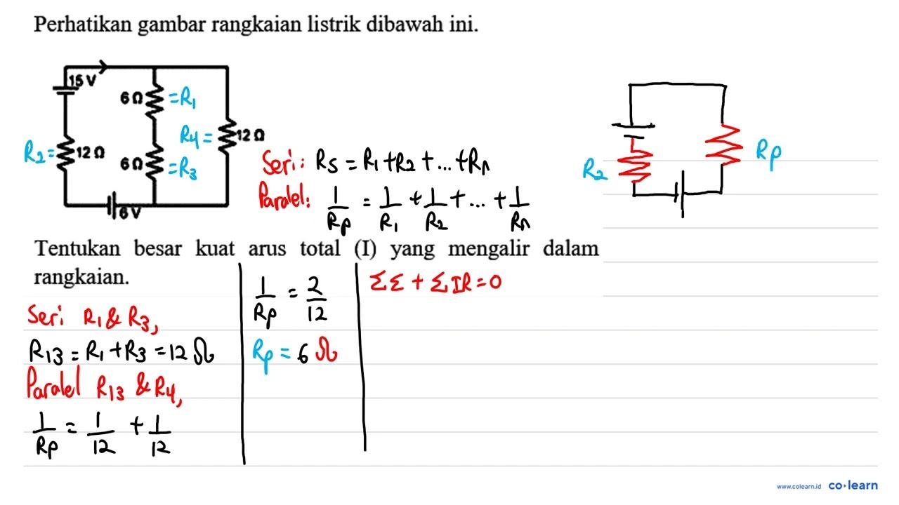 Perhatikan gambar rangkaian listrik dibawah ini. 15 V 6 ohm