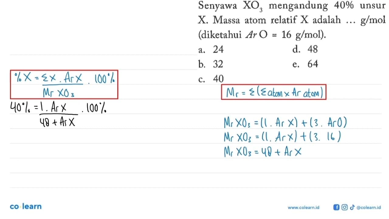 Senyawa XO3 mengandung 40% unsur X. Massa atom relatif X