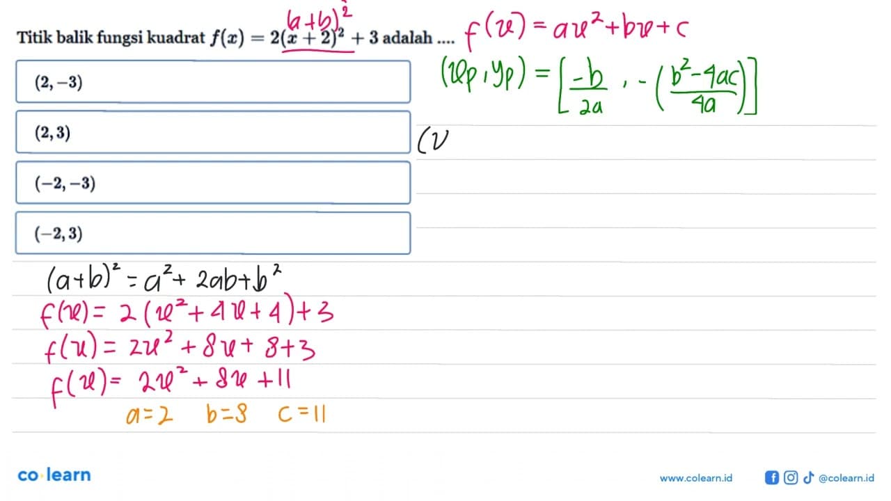 Titik balik fungsi kuadrat f(x) = 2(x + 2)^2 + 3 adalah