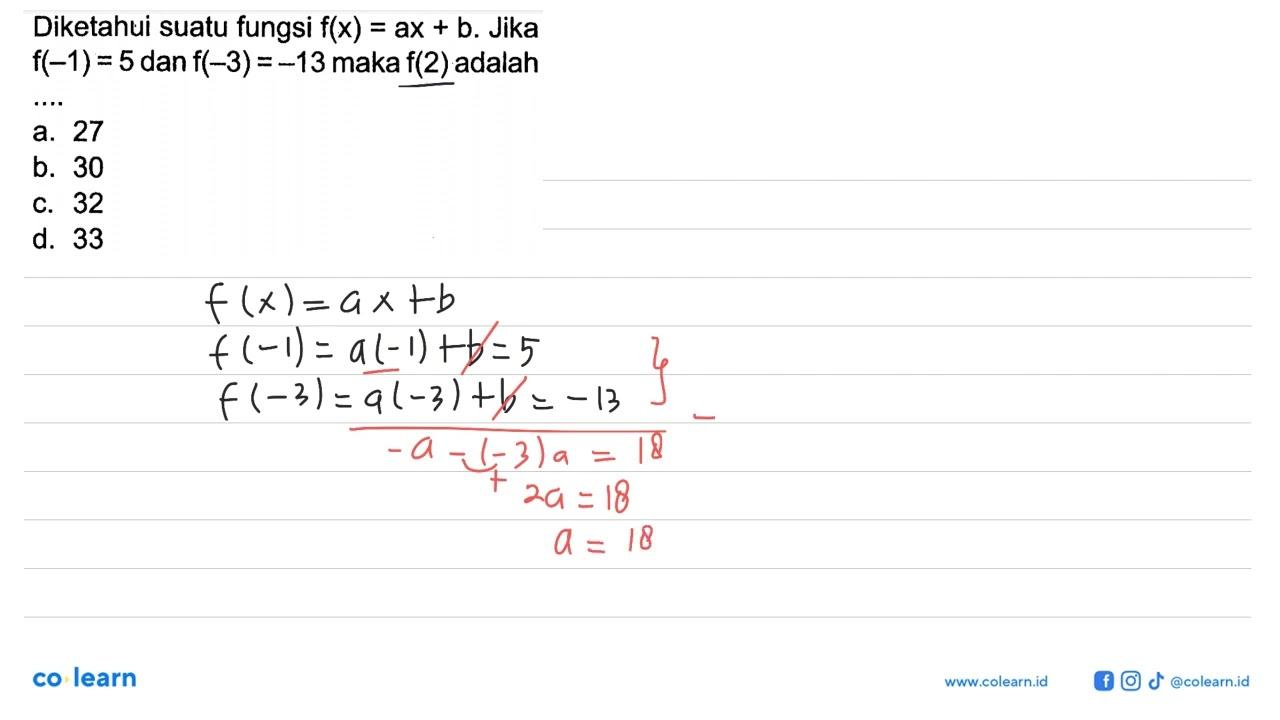 Diketahui suatu fungsi f(x) = ax + b. Jika f(-1) = 5 dan