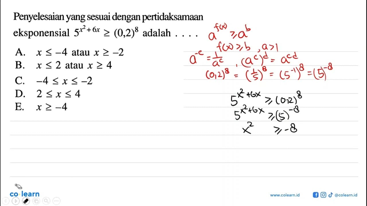 Penyelesaian yang sesuai dengan pertidaksamaan eksponensial