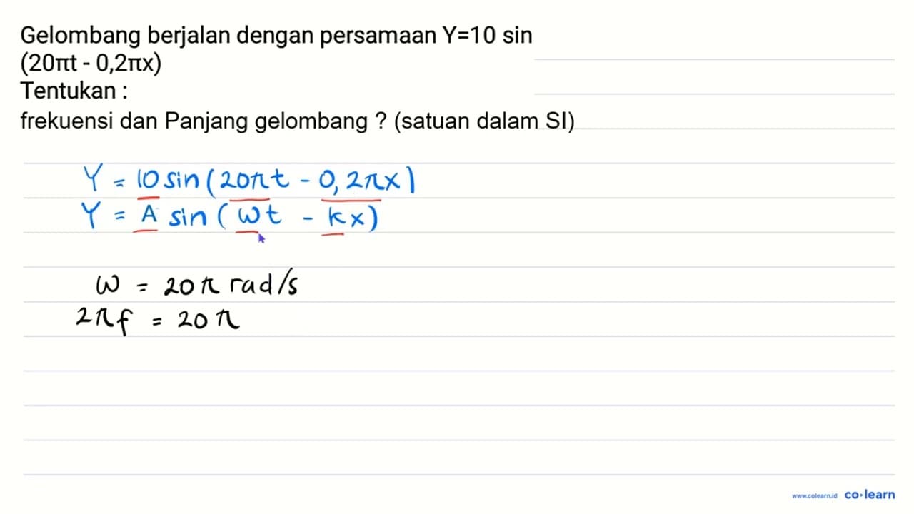 Gelombang berjalan dengan persamaan Y=10 sin (20 pi t-0,2