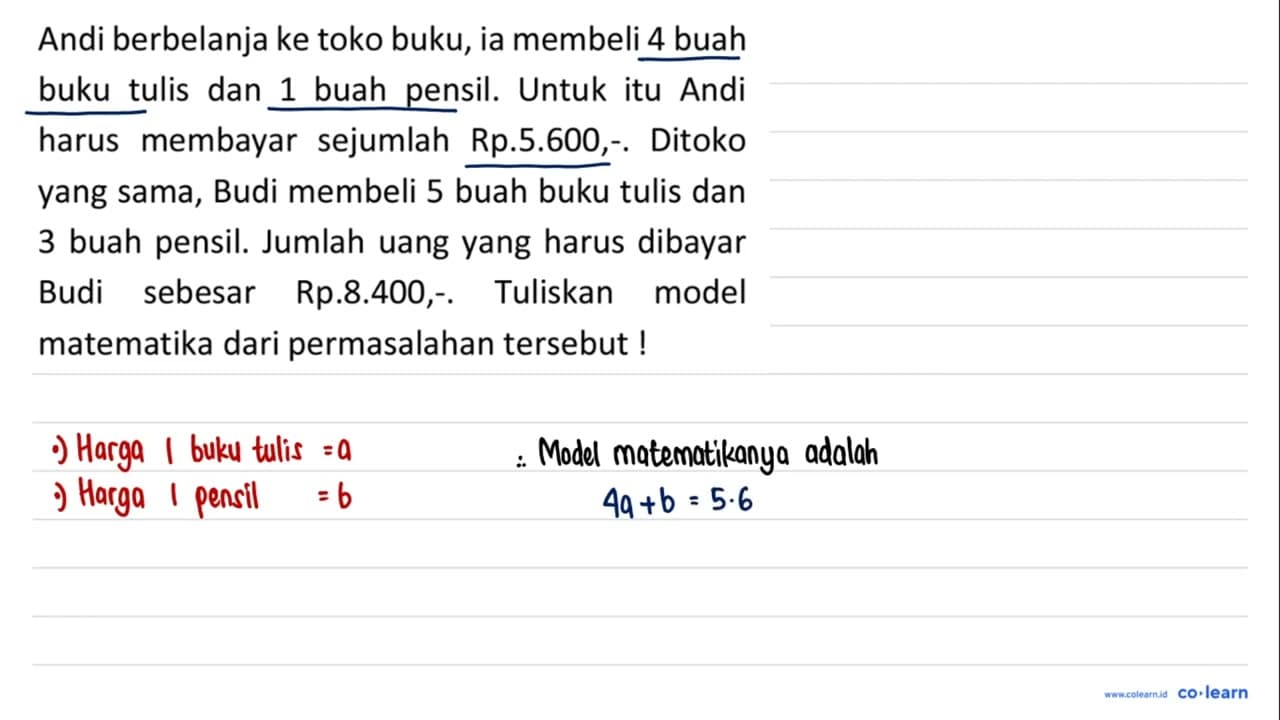 Andi berbelanja ke toko buku, ia membeli 4 buah buku tulis