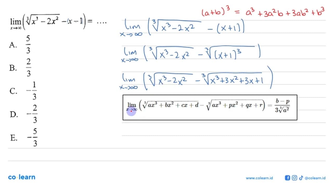 lim x mendekati tak hingga ((x^3-2x^2)^1/3-x-1)=...