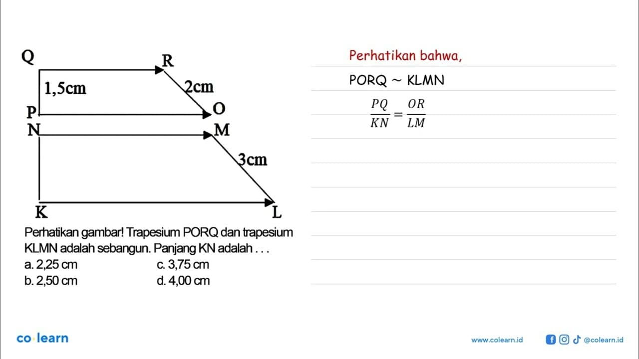 Q R 1,5 cm 2 cm P O N M 3 cm K L Perhatikan gambar!