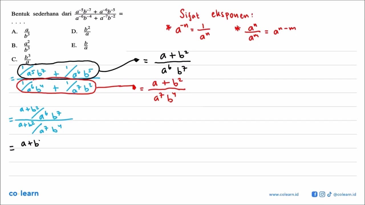 Bentuk sederhana dari (a^(-5) b^(-7) + a^(-6)