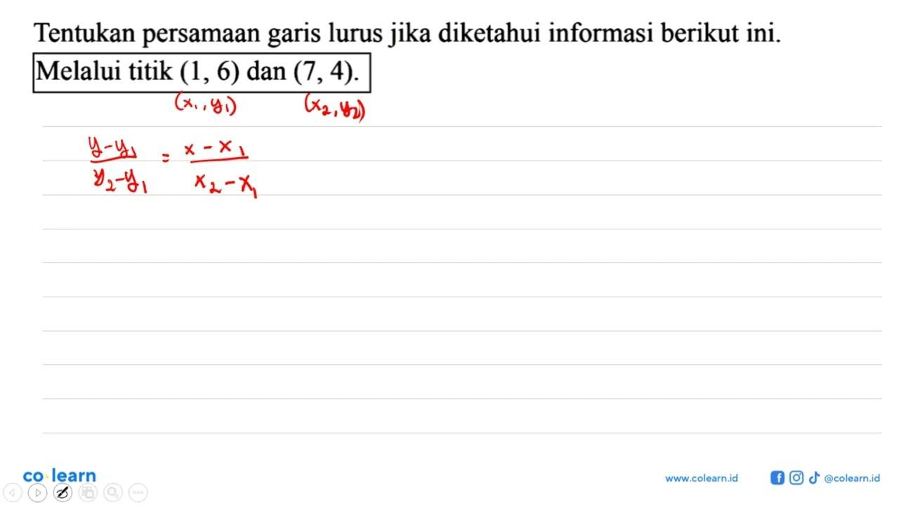 Tentukan persamaan garis lurus jika diketahui informasi