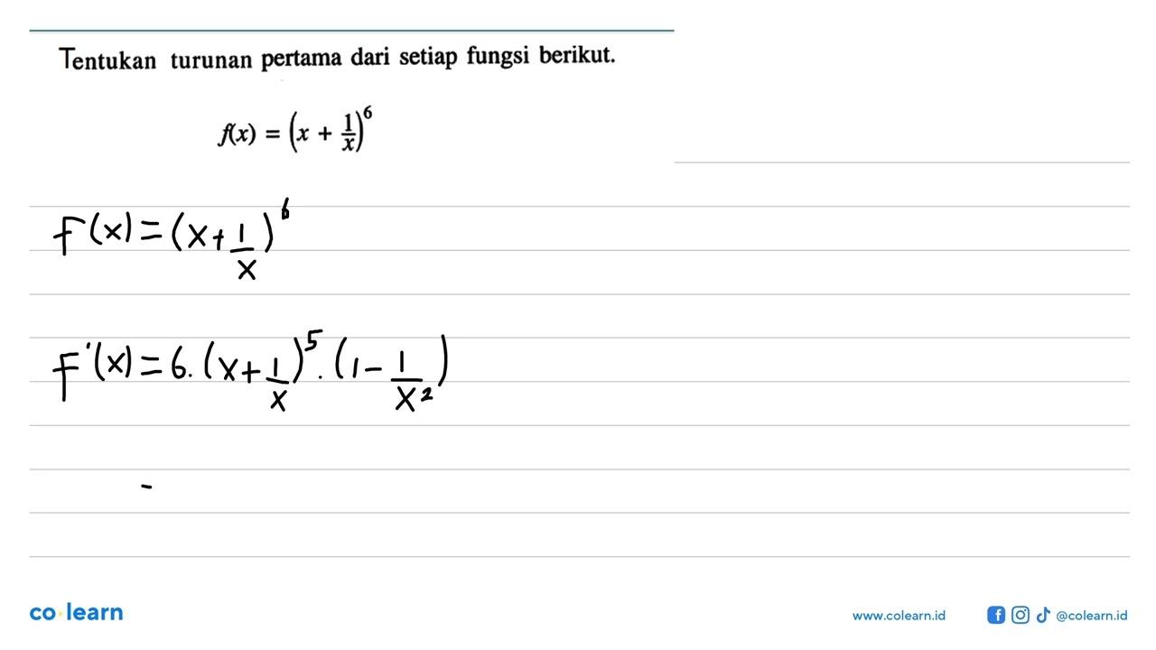 Tentukan turunan pertama dari setiap fungsi berikut.