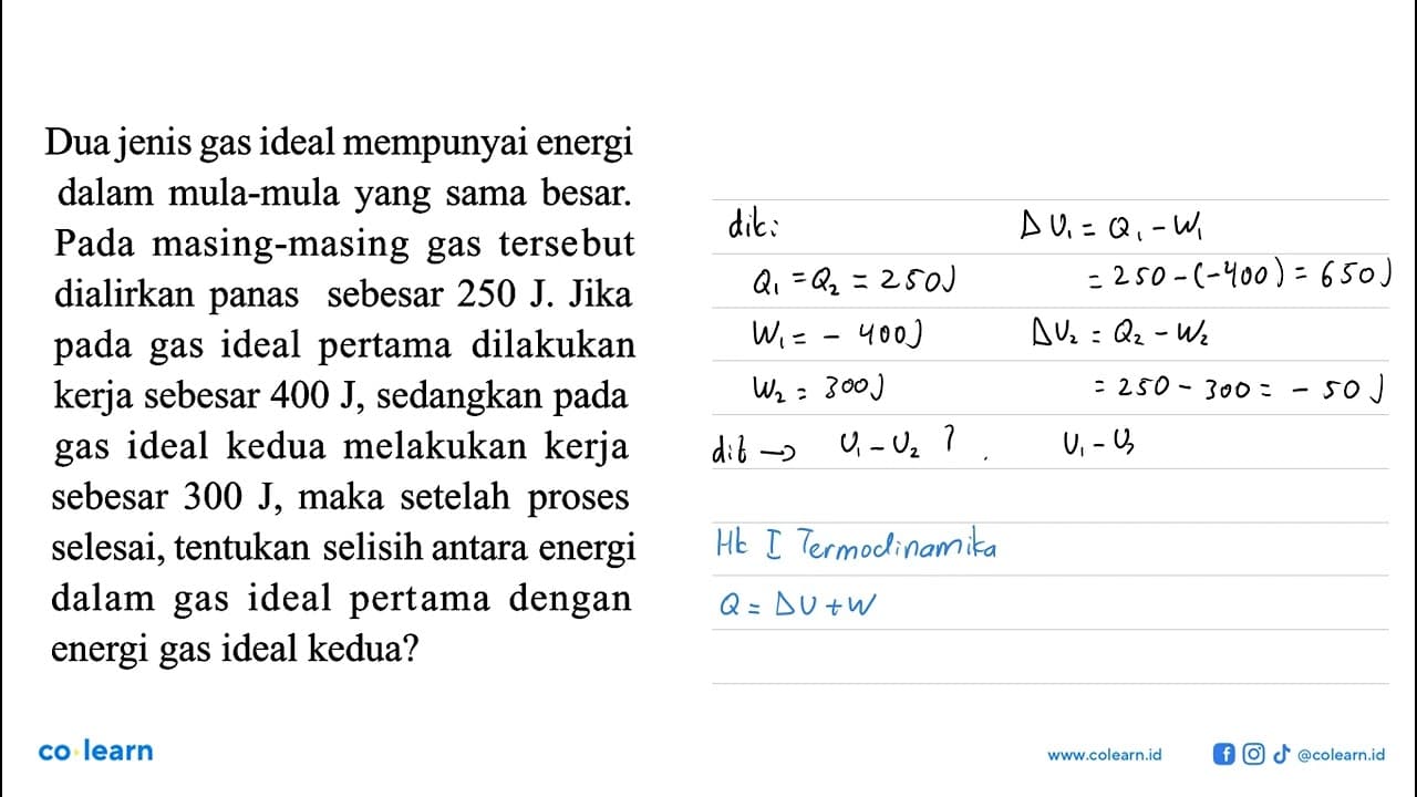 Dua jenis gas ideal mempunyai energi dalam mula-mula yang