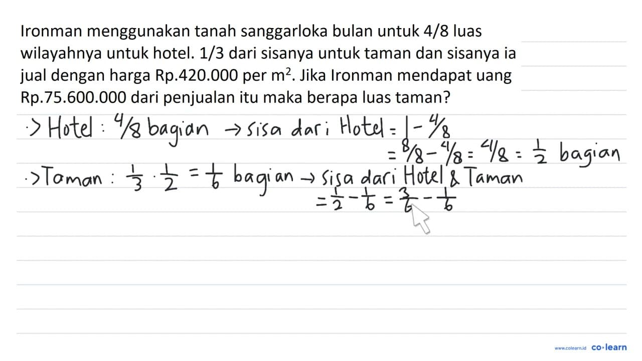 Ironman menggunakan tanah sanggarloka bulan untuk 4/8 luas