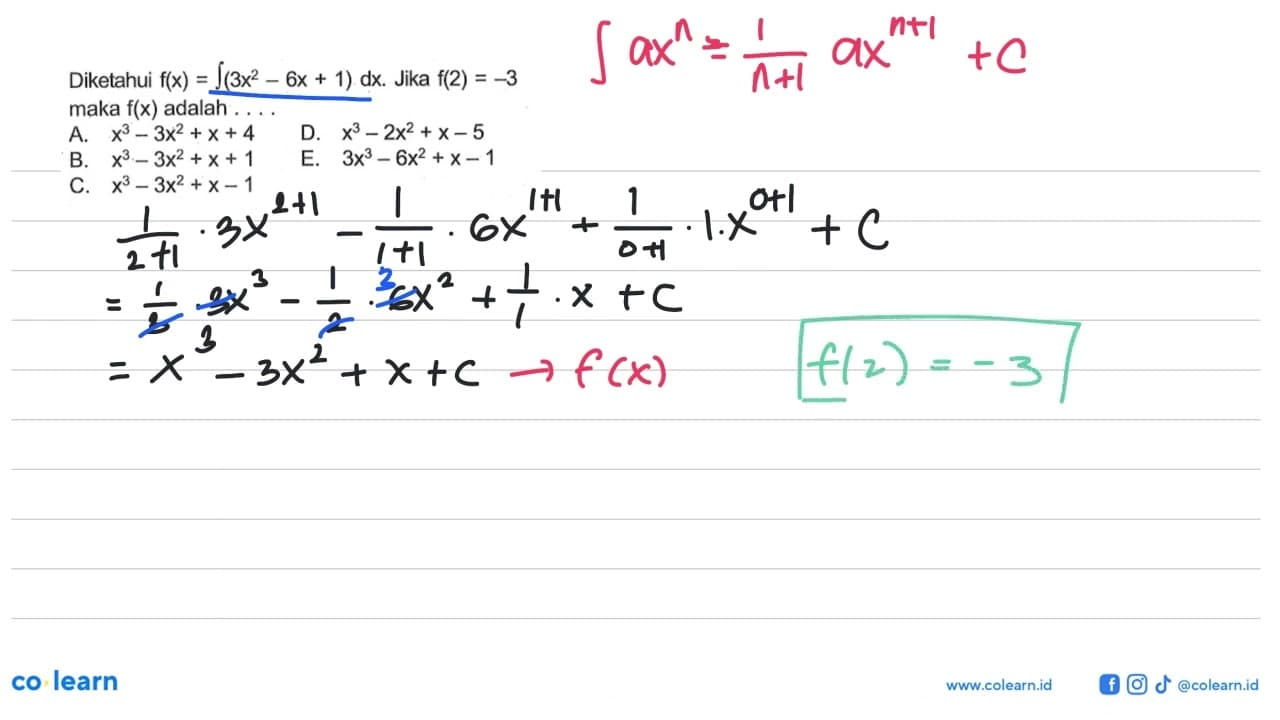 Diketahui f(x)=integral (3x^2-6x+1) dx. Jika f(2)=-3 maka