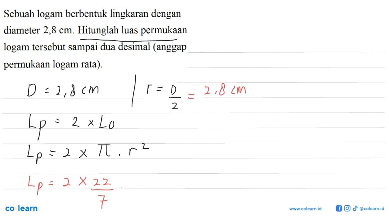 Sebuah logam berbentuk lingkaran dengan diameter 2,8 cm.