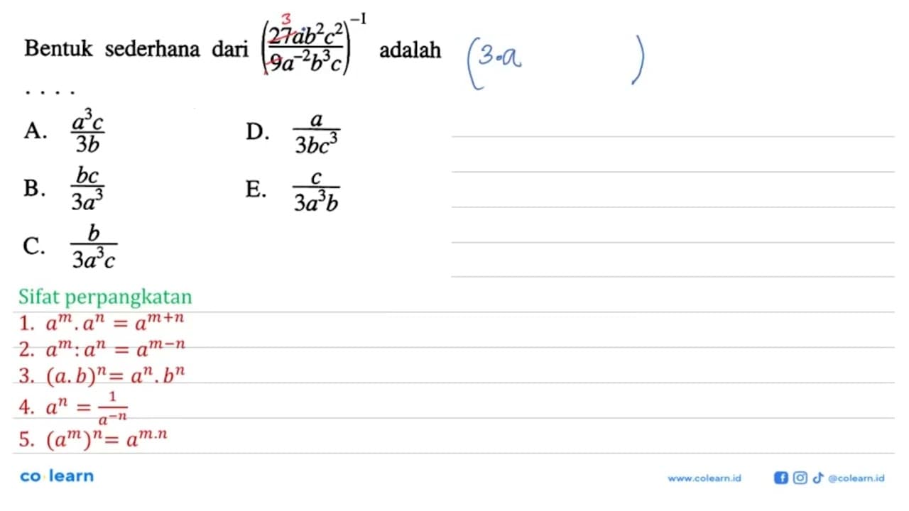 Bentuk sederhana dari (27ab^2c^2/(9a^(-2)b^3c))^(-1)