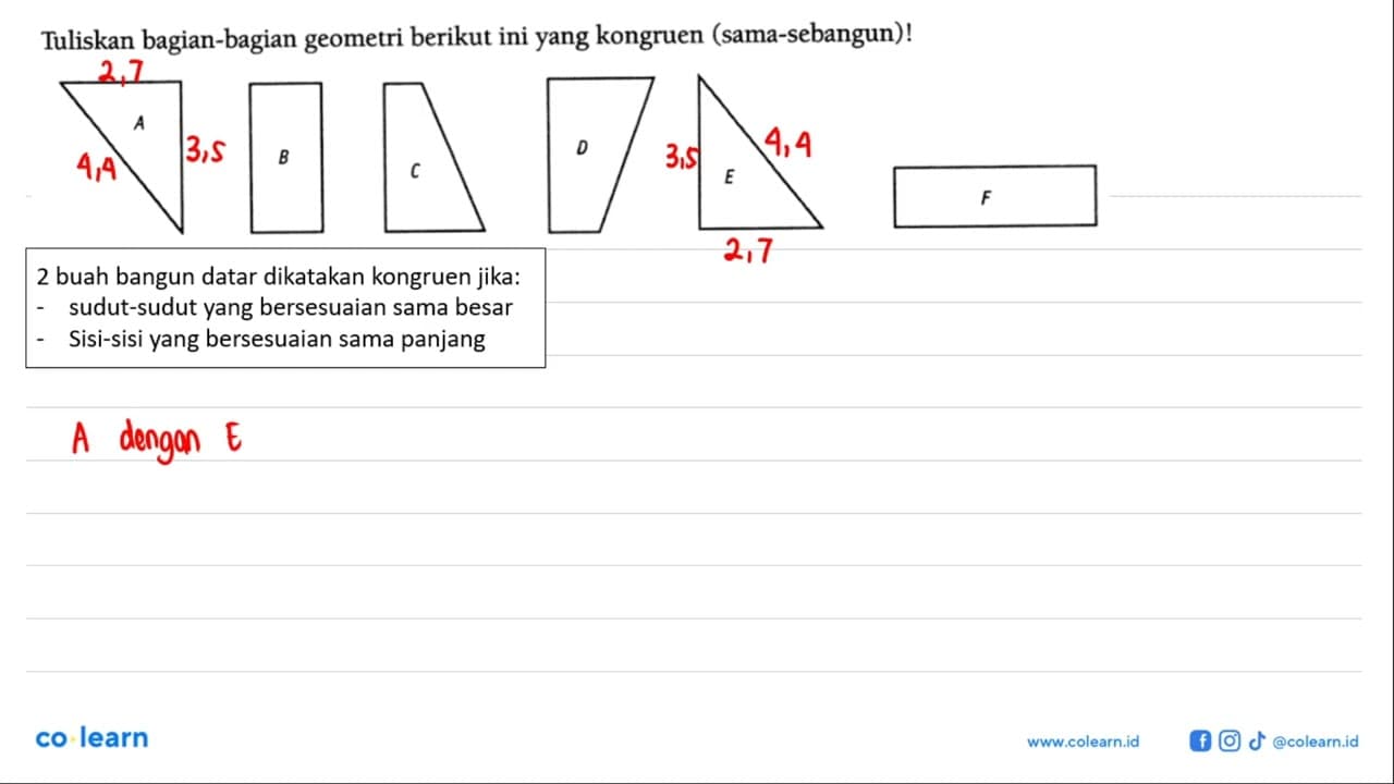 Tuliskan bagian-bagian geometri berikut ini yang kongruen