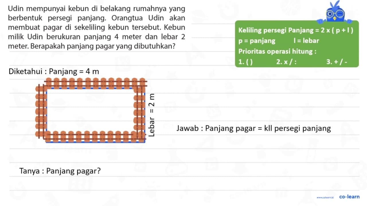 Udin mempunyai kebun di belakang rumahnya yang berbentuk