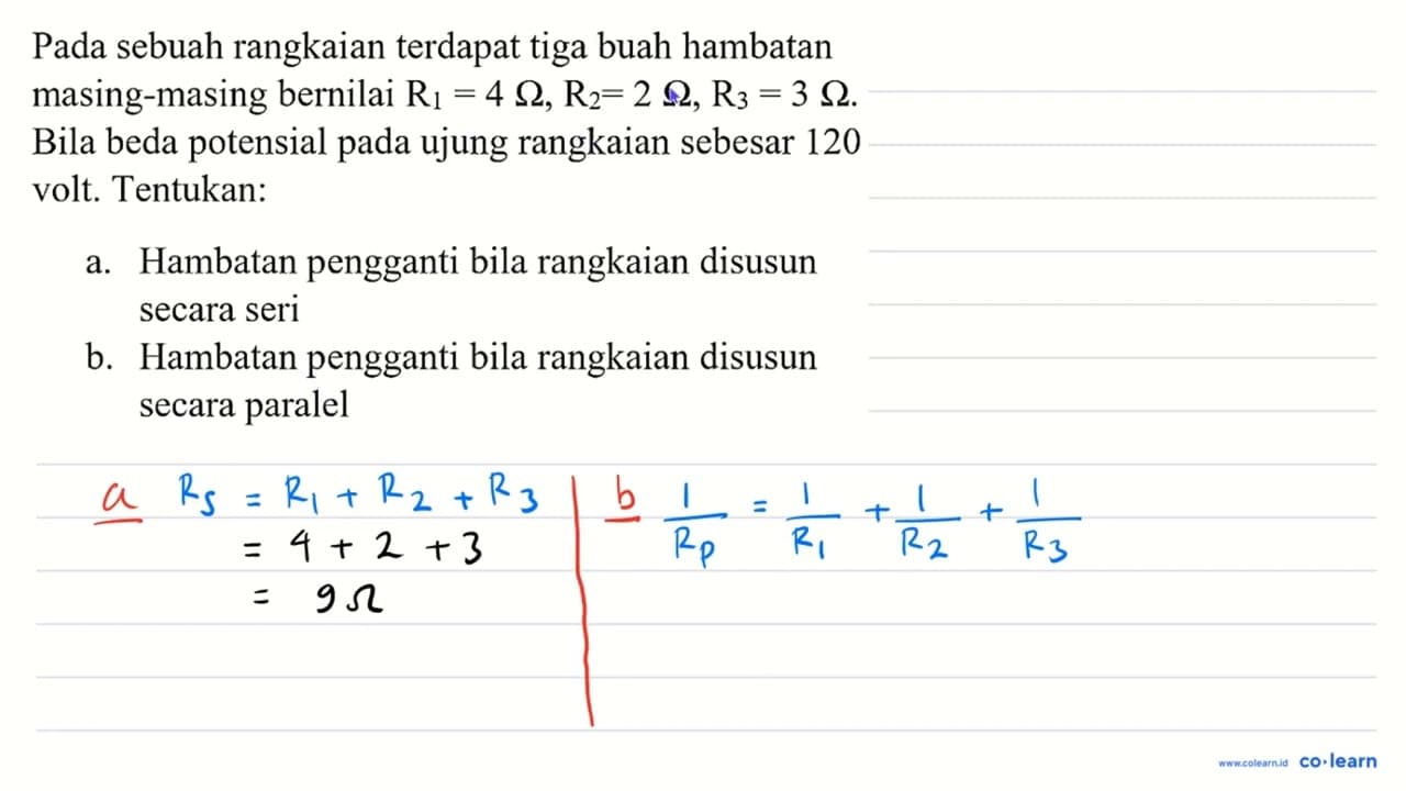 Pada sebuah rangkaian terdapat tiga buah hambatan