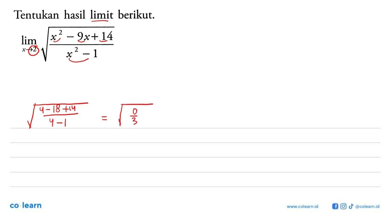 Tentukan hasil limit berikut.limit x->2