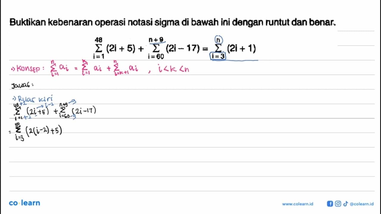 Buktikan kebenaran operasi notasi sigma di bawah ini dangan